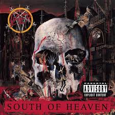 Slayer - South Of Heaven