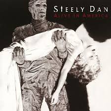 Steely Dan - Alive In America (Live)