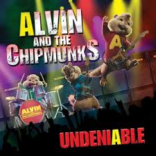 Alvin & The Chipmunks - Undeniable