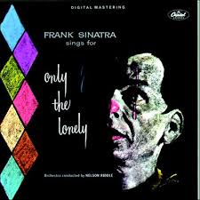Frank Sinatra - Only The Lonely