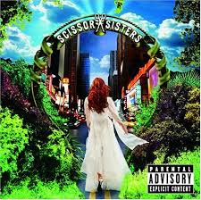Scissor Sisters - Filthy / Gorgeous