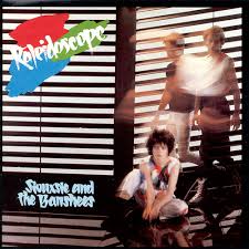 Siouxie And The Banshees - Kaleidoscope