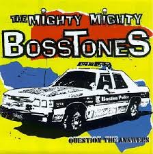 Mighty Mighty Bosstones - Question The Answers
