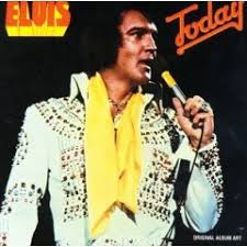 Elvis Presley - Today