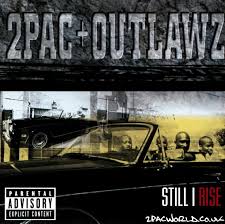 2 Pac - Still I Rise