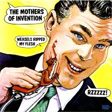 Frank Zappa - Weasels Ripped My Flesh