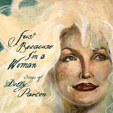 Dolly Parton - Just Because Im A Woman