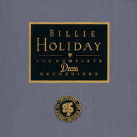 Billie Holiday - Billie Holiday - The Complete Decca Sessions