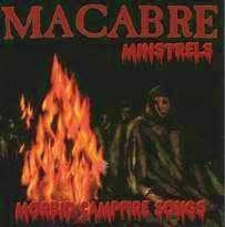 Macabre Ministrels - Morbid Campfire Songs