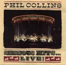 Phil Collins - Serious Hits-live!