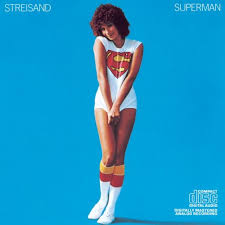 Barbra Streisand - Superman