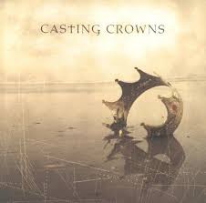 Casting Crowns - Casting Crowns