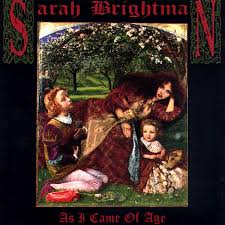 Sarah Brightman - As I Came Of Age