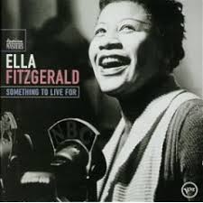 Ella Fitzgerald - Something To Live For