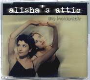 Alisha's Attic - The Incidentals