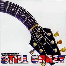 Soundtracks - Still Crazy