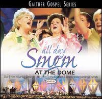 Bill & Gloria Gaither - All Day Singin' At The Dome
