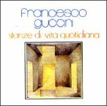 Francesco Guccini - Stanze Di Vita Quotidiana
