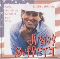Jimmy Buffett - Great American Summer Fun With
