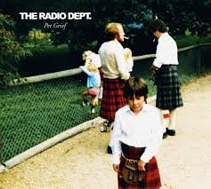 The Radio Dept - Pet Grief