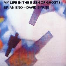Brian Eno - My Life In The Bush Of Ghosts