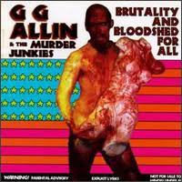 GG Allin - I'll Slice Your Fucking Throat