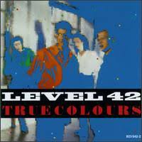level 42 true colours
