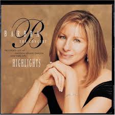 Barbra Streisand - The Concert Highlights