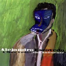 Alejandro Escovedo - A Man Under The Influence