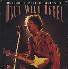 Jimi Hendrix - Blue Wild Angel - Live At The Isle Of Wight