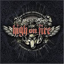 High On Fire - Live At The Contamination Fest