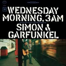 Simon And Garfunkel - Wednesday Morning 3 A.M.