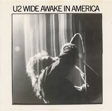 U2 - Wide Awake In America