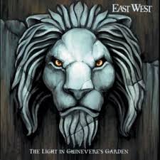 East West - The Light In Guinevere's Garden