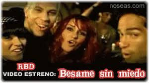 rbd besame sin miedo