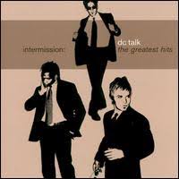 dc talk intermission