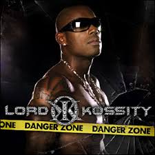 Lord Kossity - Danger Zone