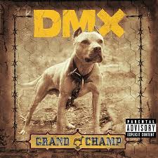 DMX - Grand Champ [Bonus Track]