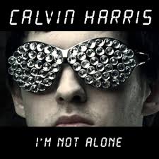i am not alone calvin harris