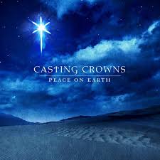 Casting Crowns - Peace On Earth
