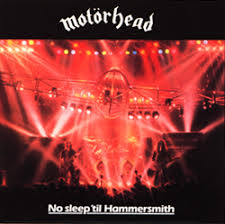 Mot - No Sleep `Til Hammersmith