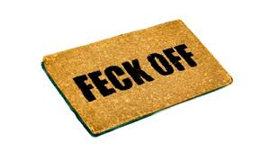 feck off doormat