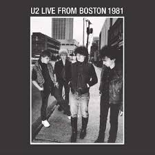 U2 - Live From Boston 1981
