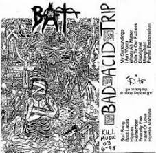 Bad Acid Trip - Habits Of Clay