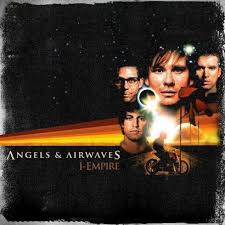 Angels And Airwaves - I-Empire