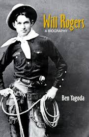 Ive always loved Will Rogers.
