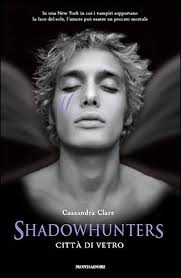 Shadowhunters- Città di Vetro