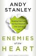 Enemies of the Heart: Breaking Free from the Four Emotions That Control You (Andy Stanley)