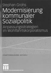socialnet - Rezensionen - Stephan Grohs: Modernisierung kommunaler ... - 9522