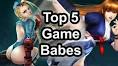 Page 1 of comments on Top 5 - Game babes - YouTube